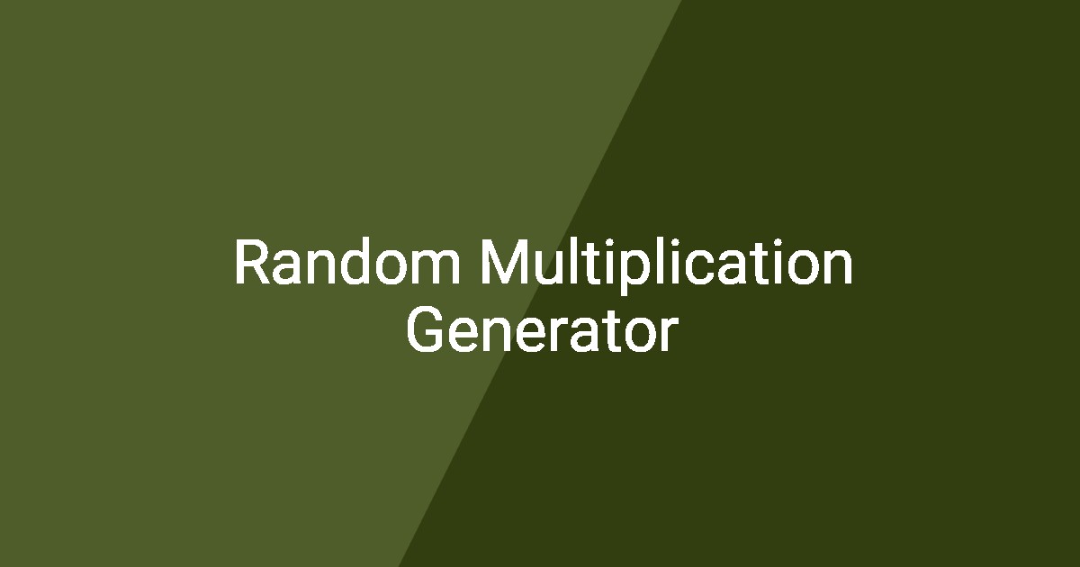 Random Multiplication Generator Kingdom Name Generator